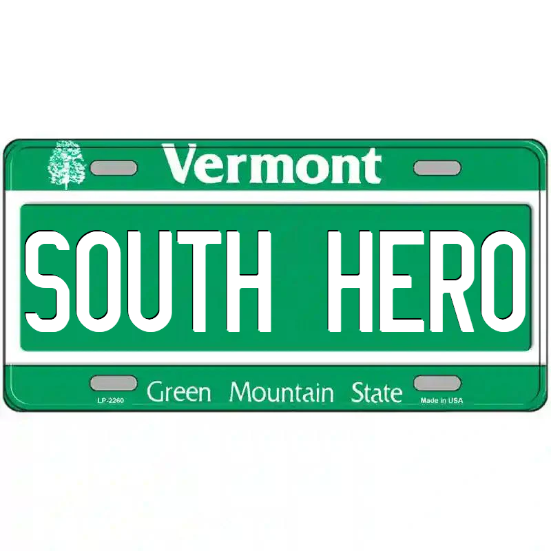 South Hero Vermont Metal Sign