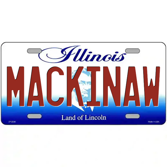 Mackinaw Illinois Metal Sign
