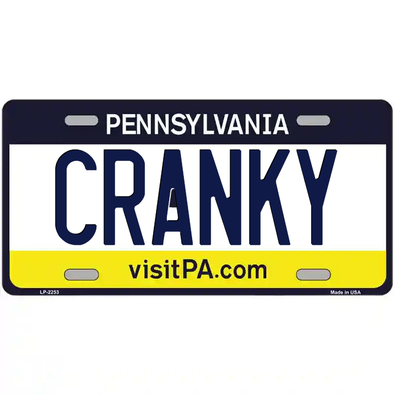 Cranky Pennsylvania Metal Sign