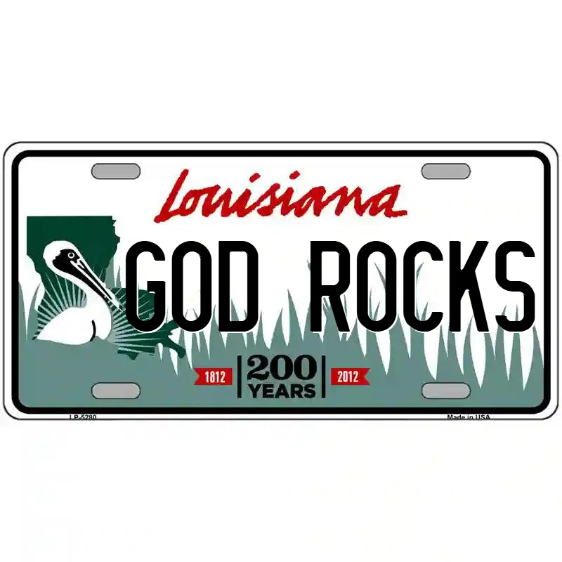 God Rocks Louisiana Metal Sign