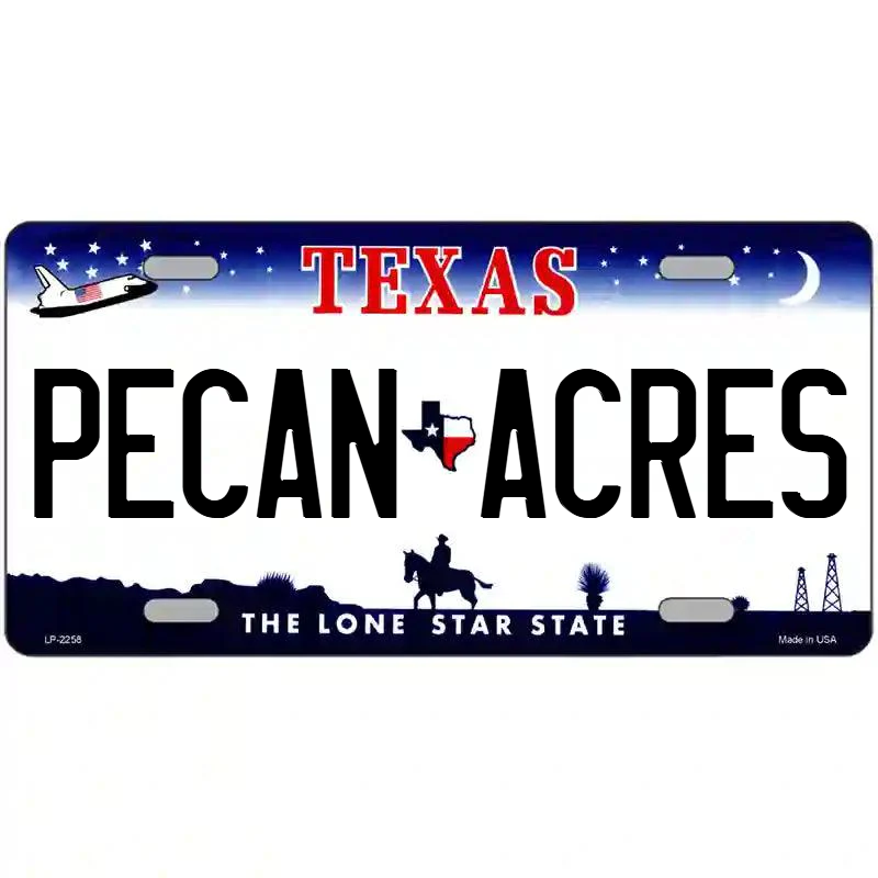 Pecan Acres Texas Metal Sign