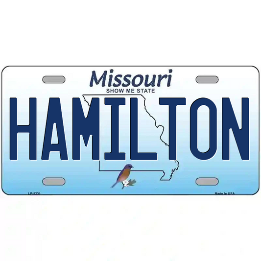 Hamilton Missouri Metal Sign