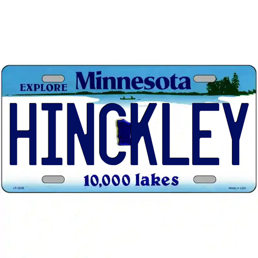 Hinckley Minnesota Metal Sign