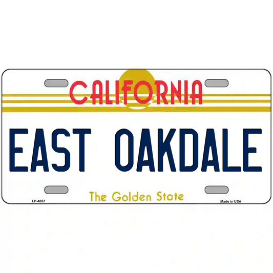 East Oakdale California Metal Sign