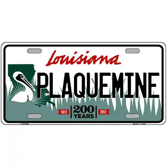 Plaquemine Louisiana Metal Sign