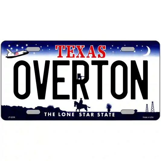 Overton Texas Metal Sign