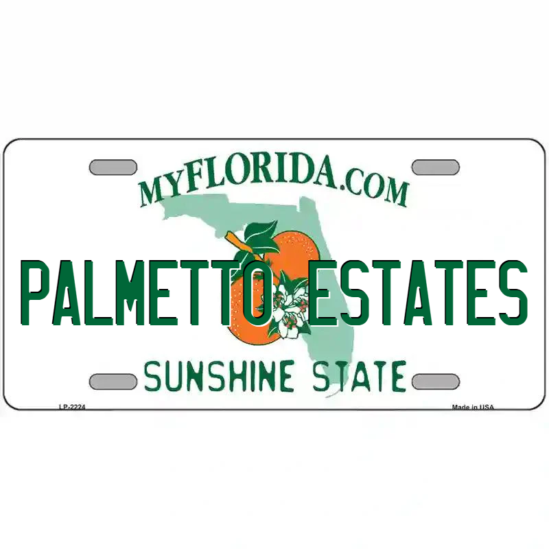 Palmetto Estates Florida Metal Sign