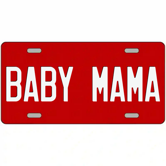 Baby Mama White on Red Metal Sign