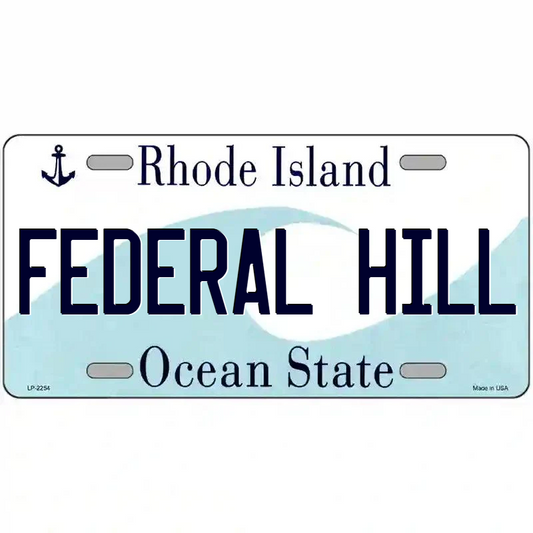 Federal Hill Rhode Island Metal Sign