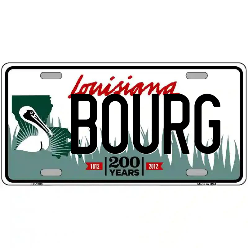 Bourg Louisiana Metal Sign