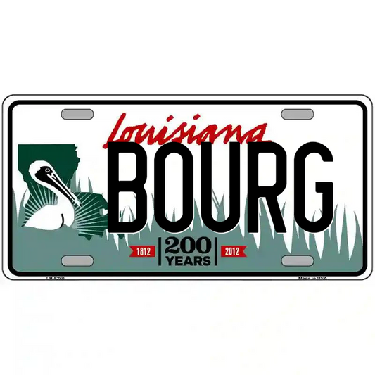 Bourg Louisiana Metal Sign