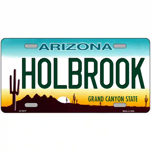 Holbrook Arizona Metal Sign