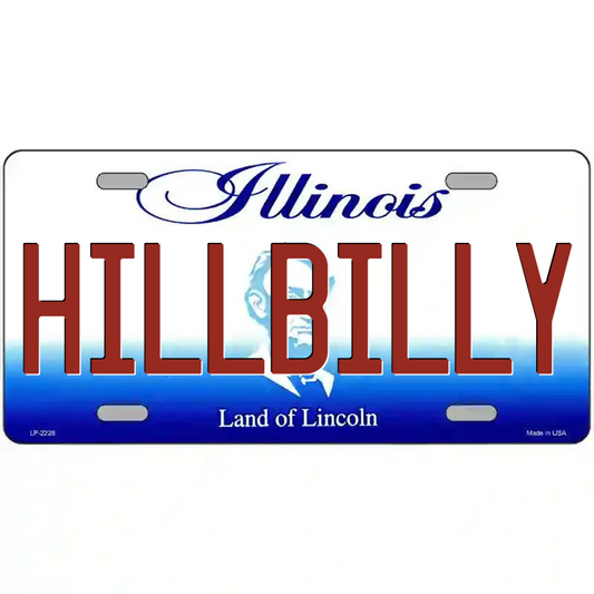 Hillbilly Illinois Metal Sign