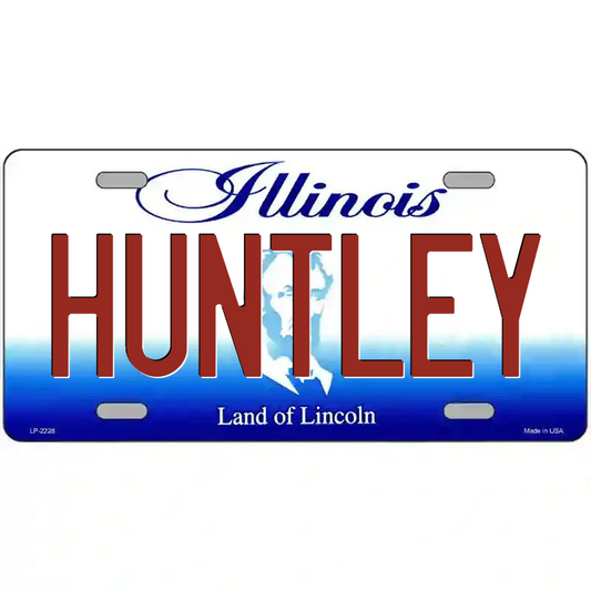 Huntley Illinois Metal Sign