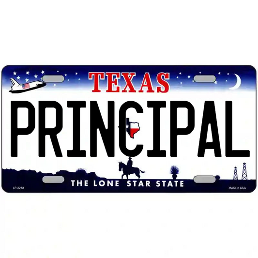 Principal Texas Metal Sign