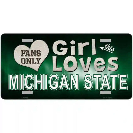 This Girl Loves Michigan State Fans Only Metal Sign