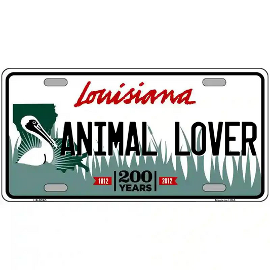 Animal Lover Louisiana Metal Sign