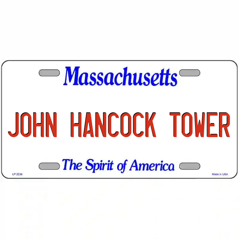 John Hancock Tower Massachusetts Metal Sign