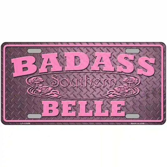 Badass Southern Belle Metal Sign