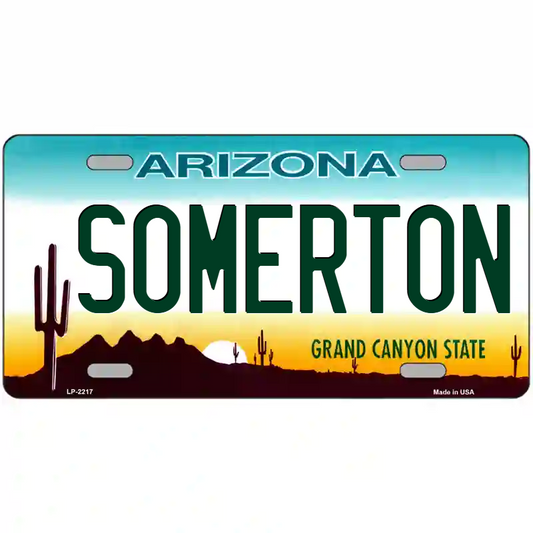Somerton Arizona Metal Sign