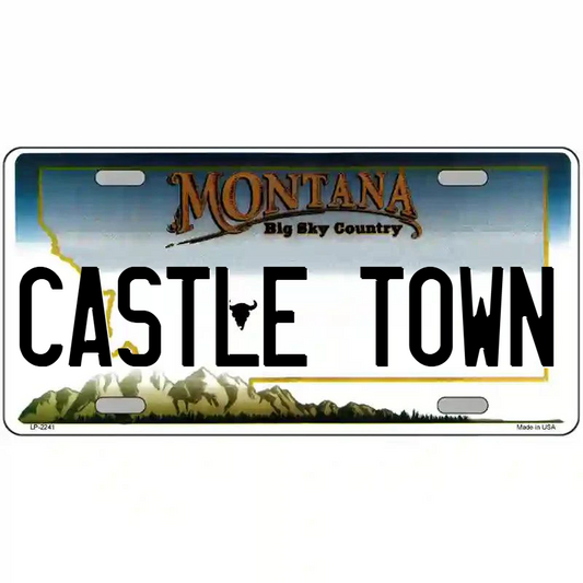 Castle Town Montana Metal Sign