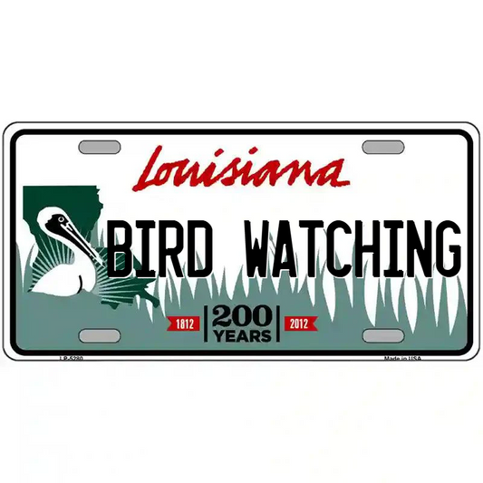 Bird Watching Louisiana Metal Sign