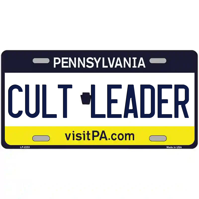 Cult Leader Pennsylvania Metal Sign