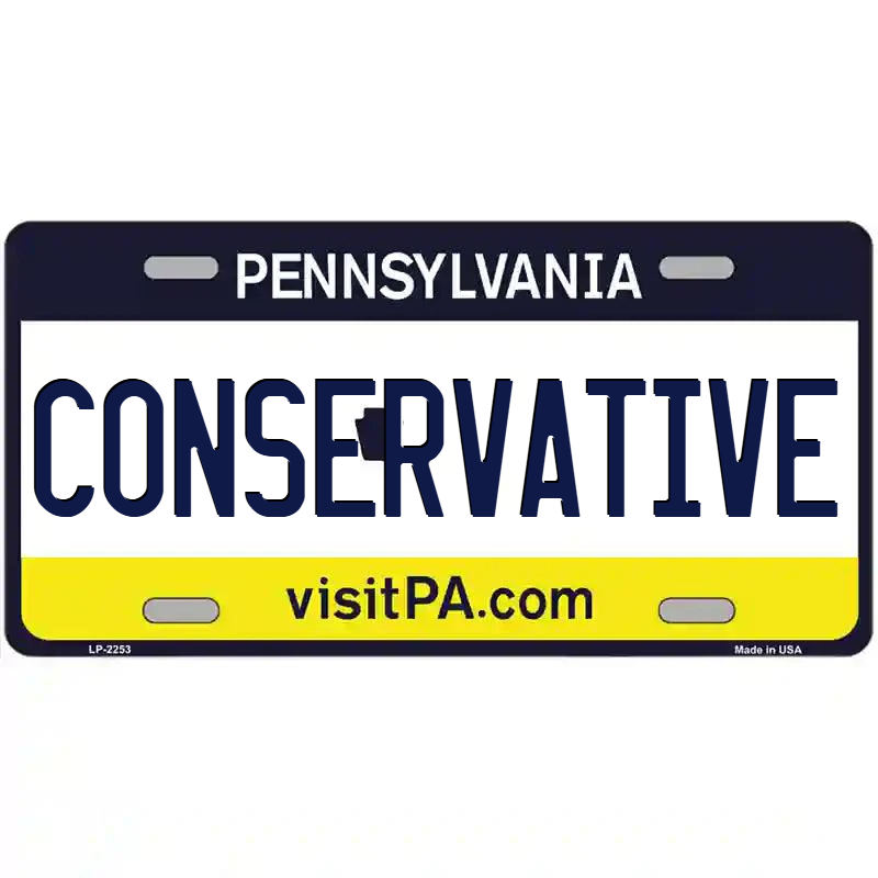 Conservative Pennsylvania Metal Sign