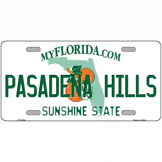 Pasadena Hills Florida Metal Sign