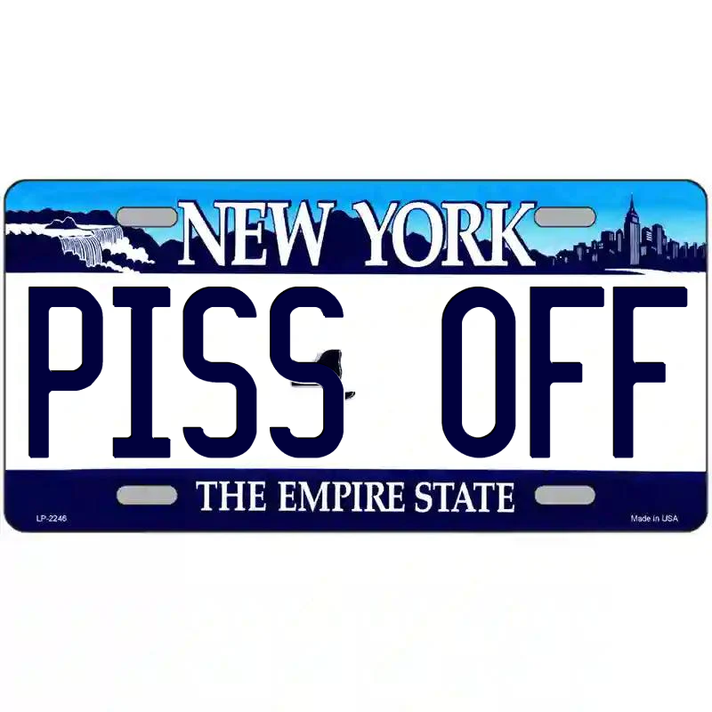 Piss Off New York Blue Metal Sign