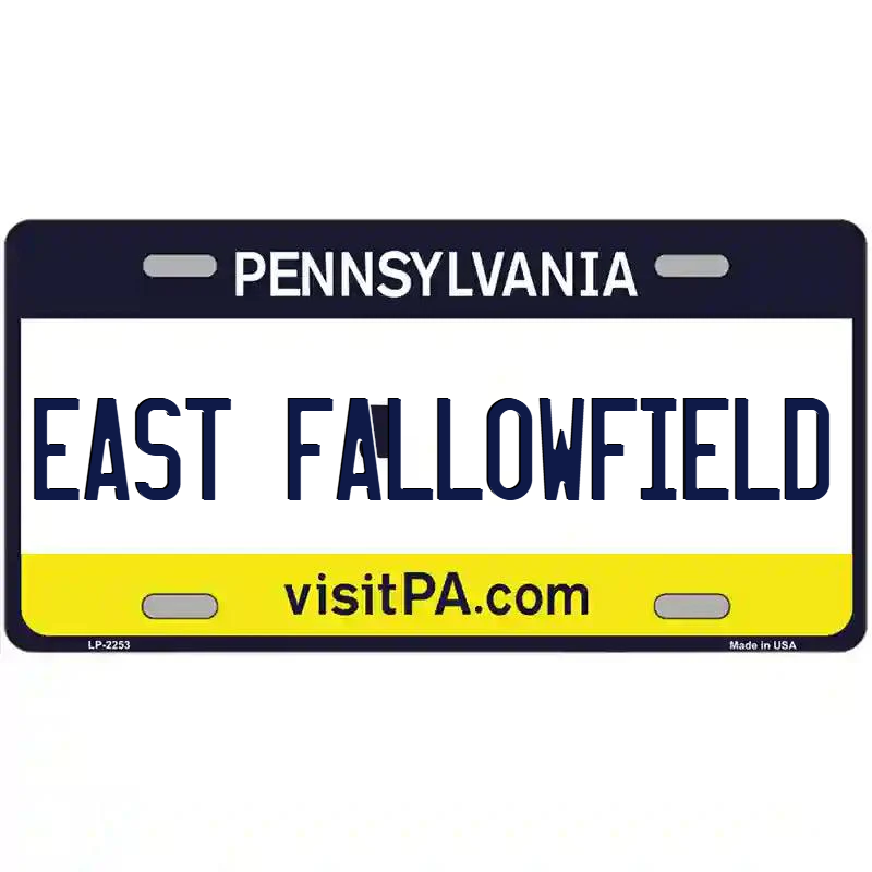 East Fallowfield Pennsylvania Metal Sign