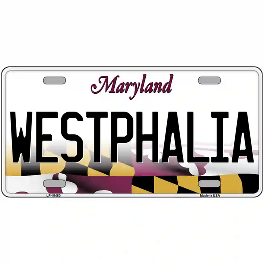 Westphalia Maryland Metal Sign