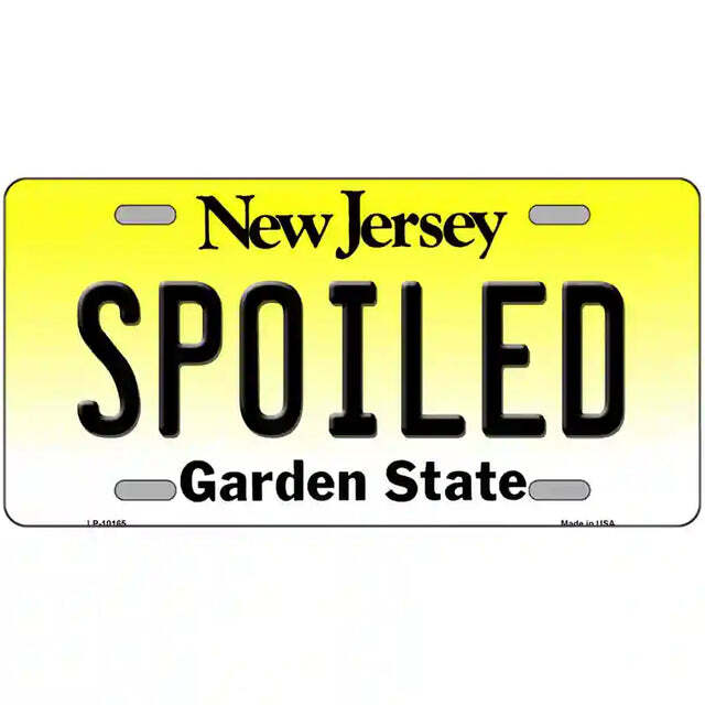 Spoiled New Jersey Metal Sign
