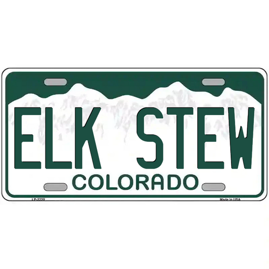 Elk Stew Colorado Metal Sign