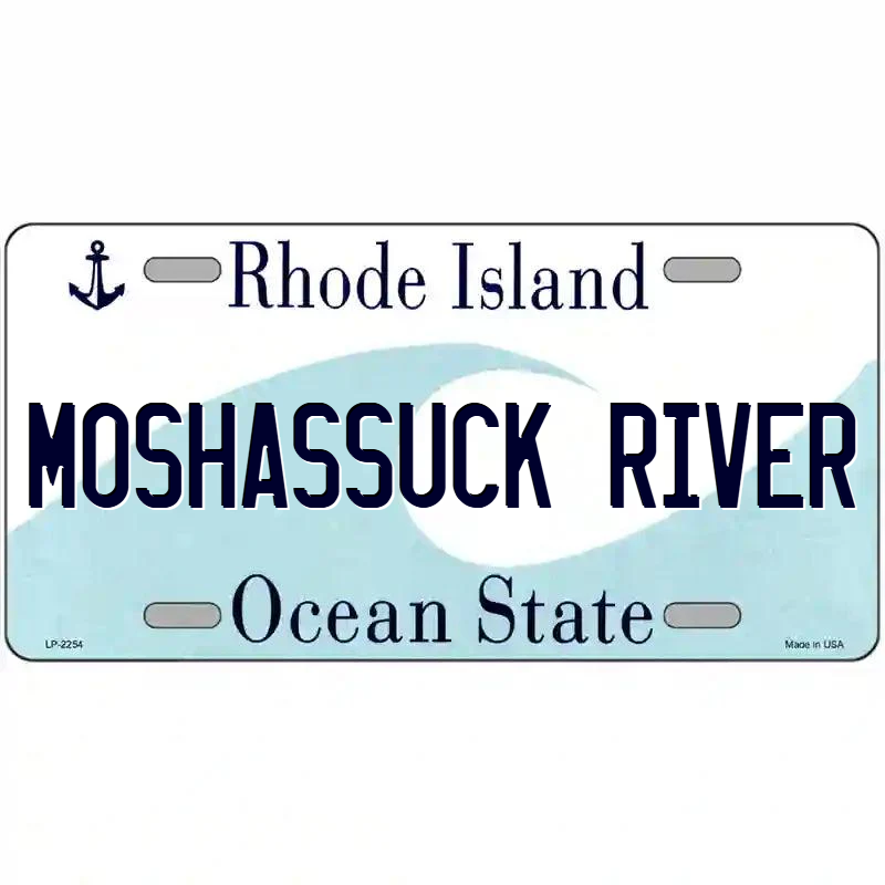 Moshassuck River Rhode Island Metal Sign