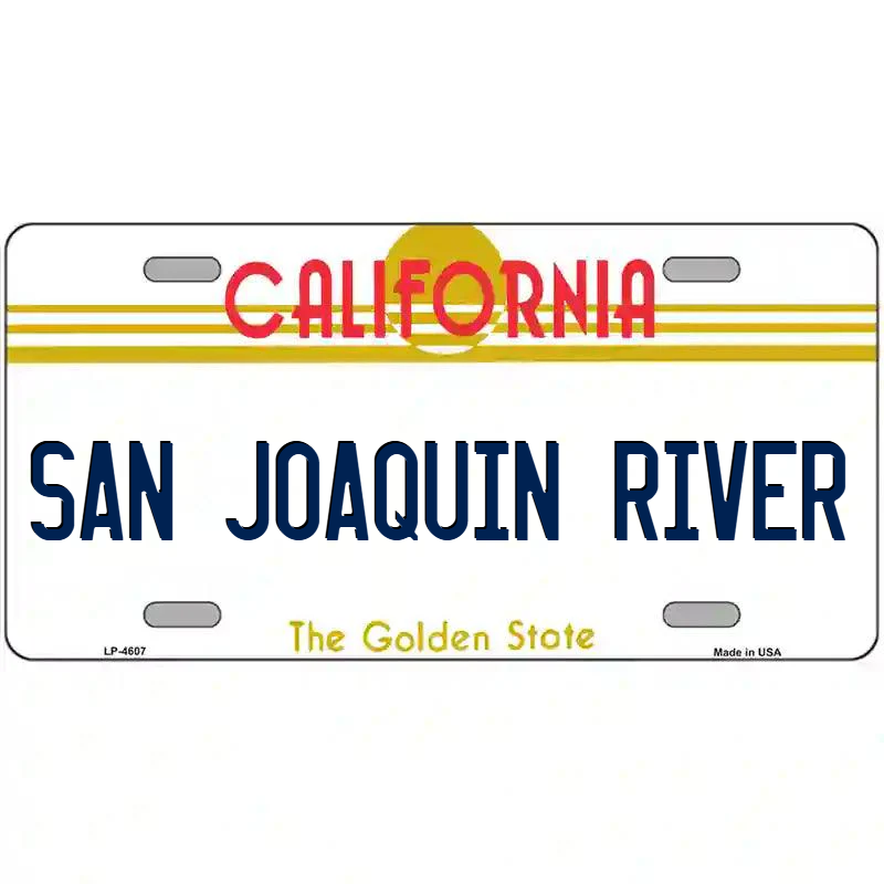 San Joaquin River California Metal Sign