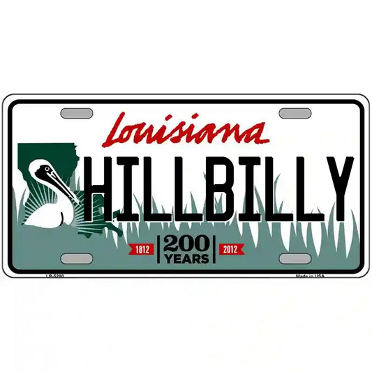 Hillbilly Louisiana Metal Sign