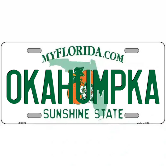 Okahumpka Florida Metal Sign