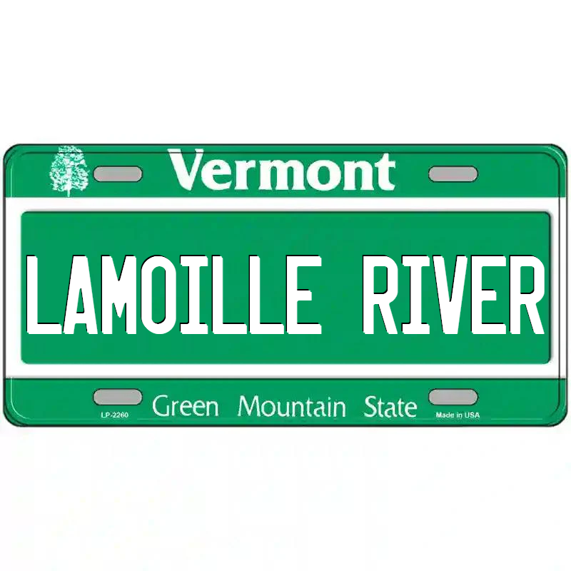 Lamoille River Vermont Metal Sign