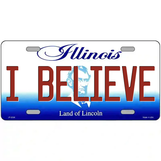 I Believe Illinois Metal Sign