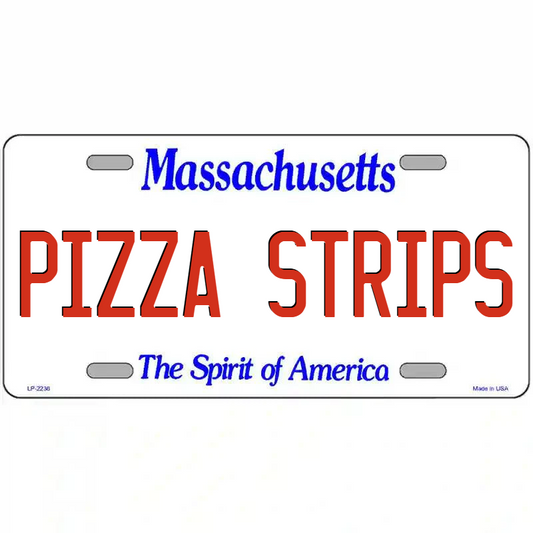 Pizza Strips Massachusetts Metal Sign
