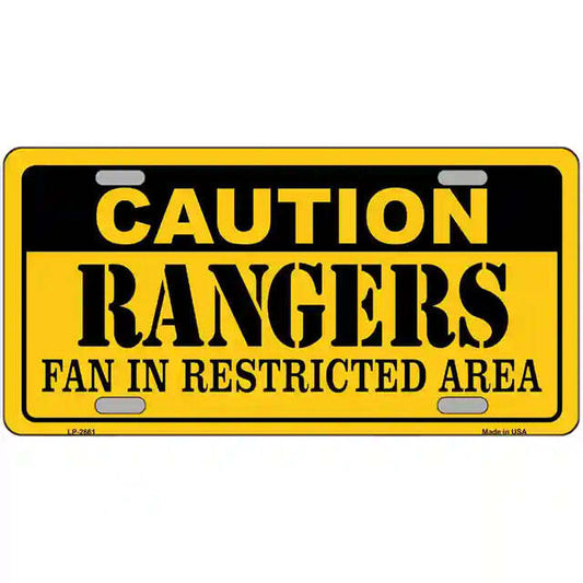 Caution Rangers Fan in Restricted Area Metal Sign