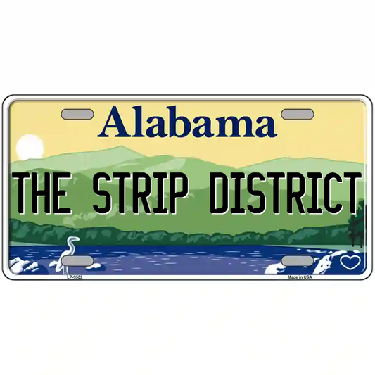The Strip District Alabama Metal Sign