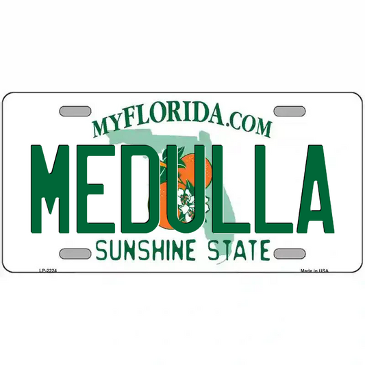 Medulla Florida Metal Sign
