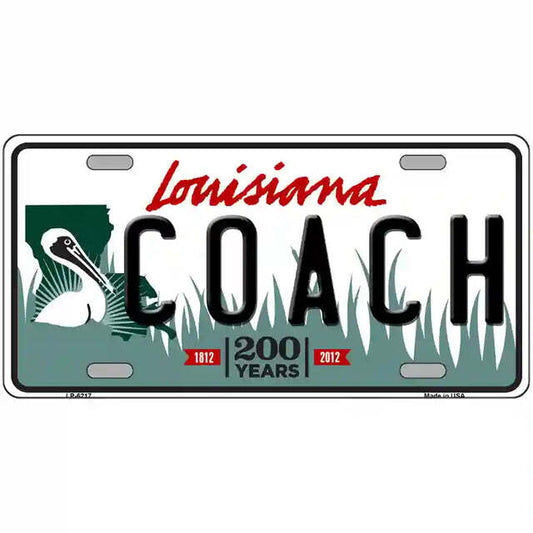 Coach Louisiana Metal Sign