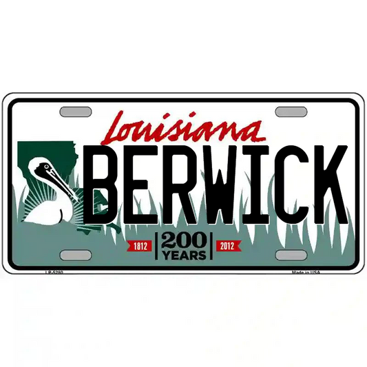 Berwick Louisiana Metal Sign