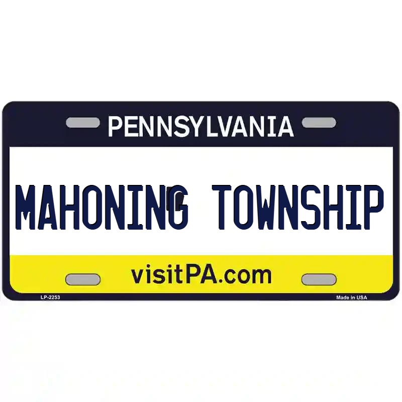 Mahoning Township Pennsylvania Metal Sign