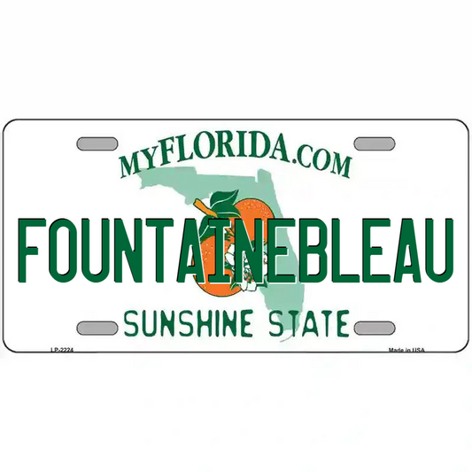 Fountainebleau Florida Metal Sign