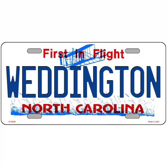 Weddington North Carolina Metal Sign