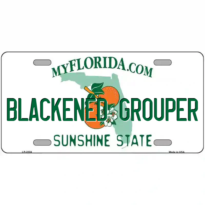 Blackened Grouper Florida Metal Sign